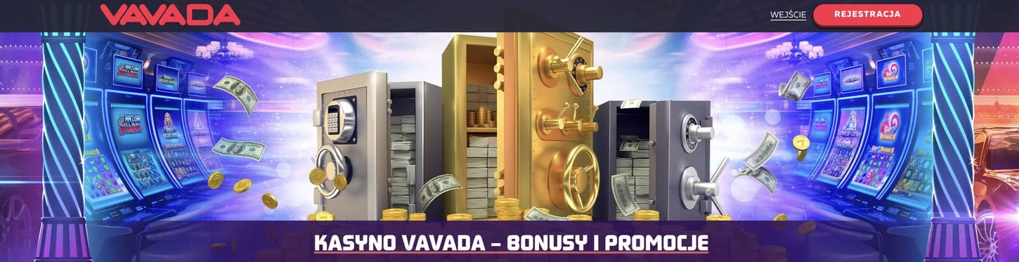 Kasyno online Vavada Polska - atrakcyjne bonusy i promocje dla nowych graczy